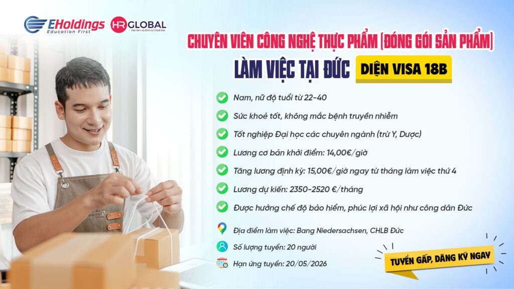 Thông báo tuyển dụng Chuyên viên Công nghệ Thực phẩm (Đóng gói sản phẩm) làm việc tại CHLB Đức