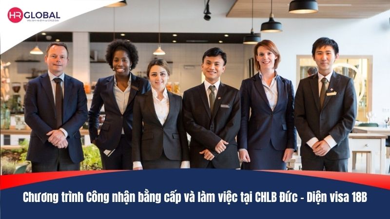 |TBTS| Chương trình Công nhận bằng cấp và làm việc tại CHLB Đức – Diện visa 18B